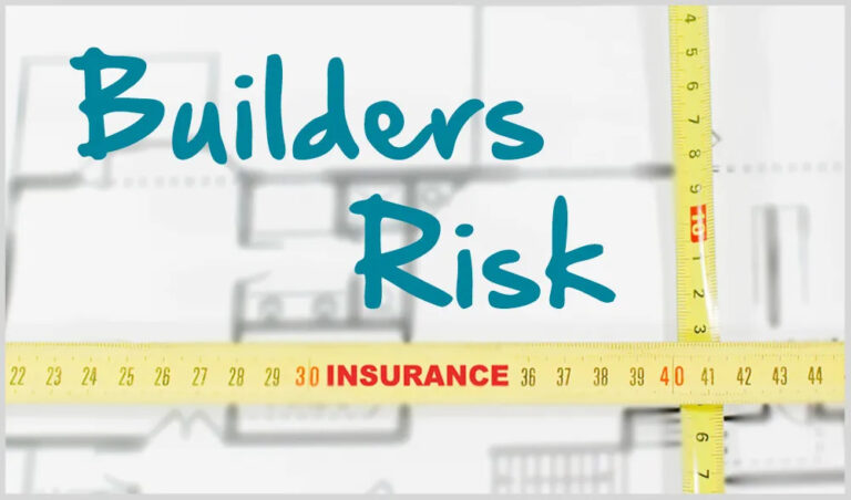 What Is Builders Risk Insurance, And How Does It Work?
